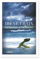 Les Naufrag�s de l'�le Tromelin